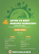 4. Çevre ve Kent Hukuku Kurultayı: Planlı Yağma